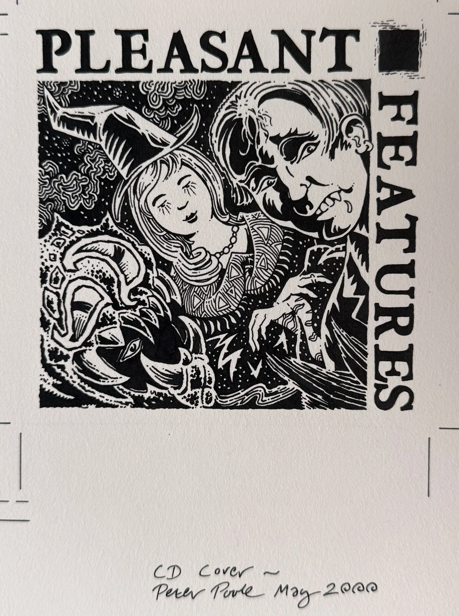 Pleasant Features CD cover by Peter Poole.