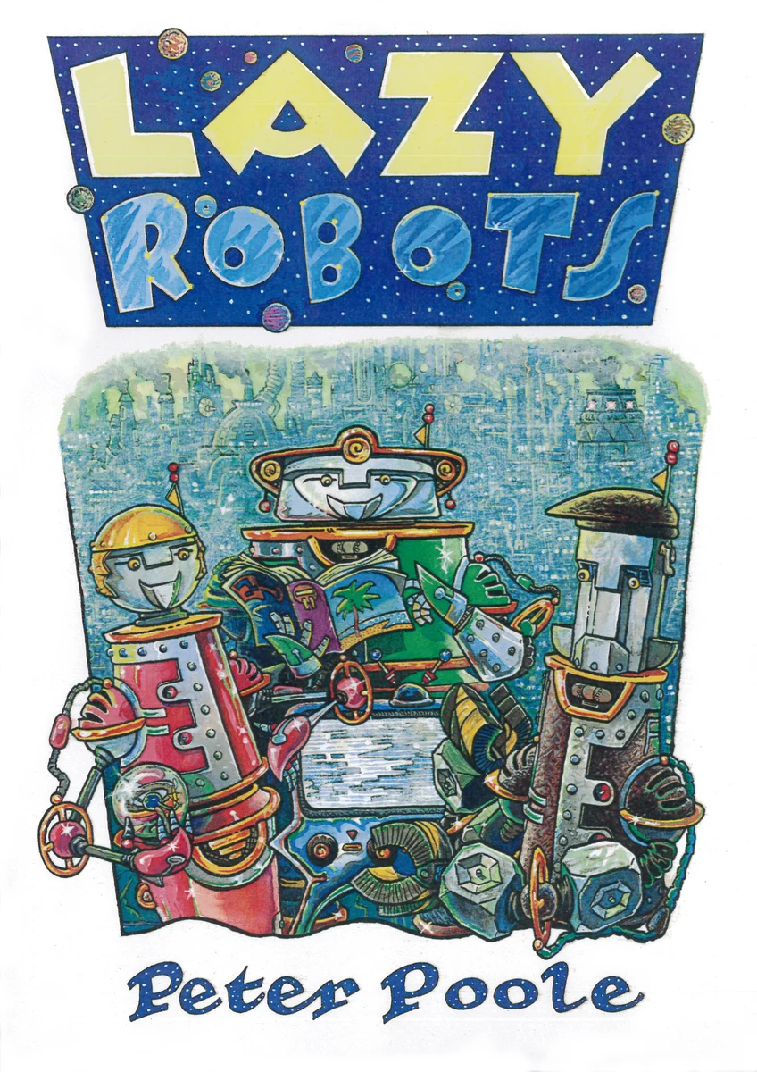 Lazy Robots cover by Peter Poole.